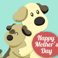 Happy Mother’s Day With A Doggy Hug.