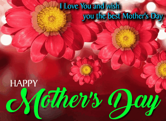 Wish You The Best Mother’s Day.