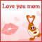 Give Mom A Kiss!