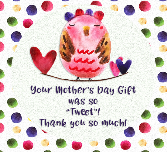 Mother's Day Thank You For Gift Bird! Free Thank You eCards | 123