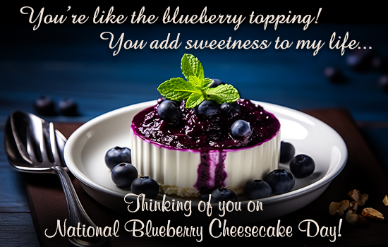 You’re Like The Blueberry Topping!