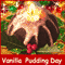 Happy Vanilla Pudding Day.