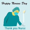 Happy Nurses Day, Thanks Nurse.
