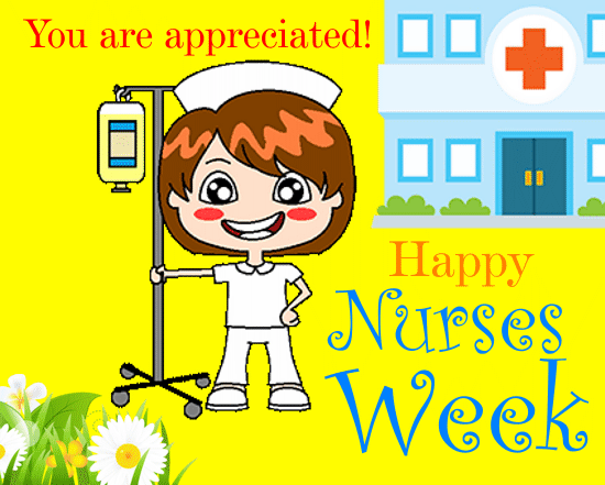 Nurses, You Are Appreciated...
