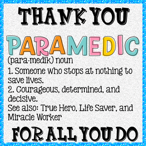 Paramedic Appreciation.