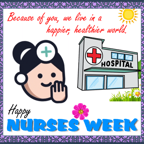 A Happy Nurses Week Card For You.
