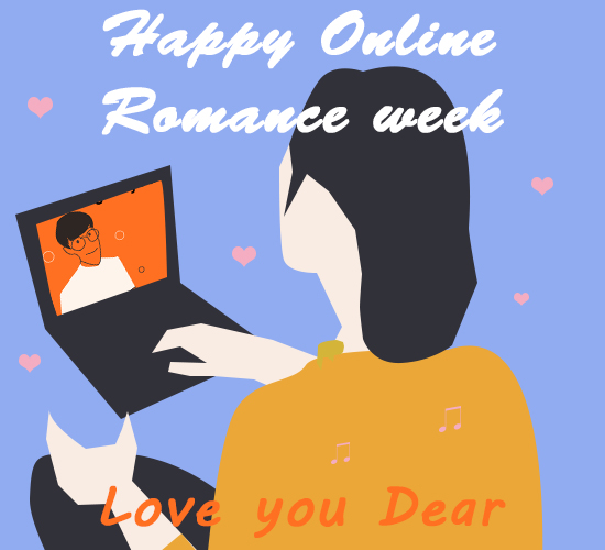 Happy Online Romance Week, Babe!