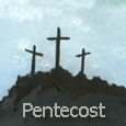 Blessed Pentecost.