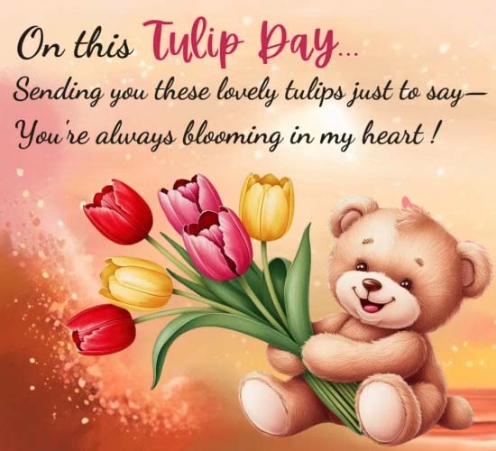 Blooming Tulip Day Wish.