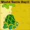 Happy World Turtle Day%AE!