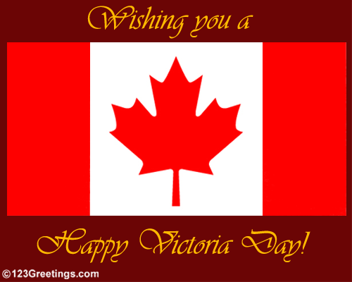 Happy Victoria Day!