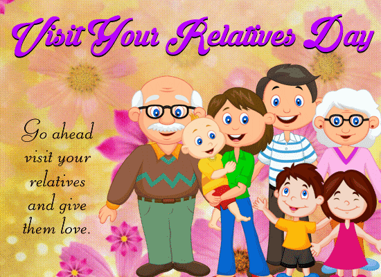 Visit Your Relatives And Give Love.