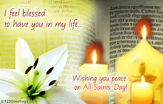 Feel Blessed To Have You... Free All Saints' Day Ecards, Greetings | 123  Greetings