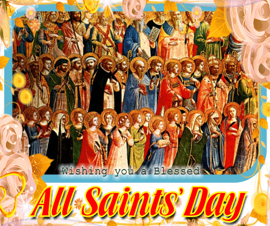 Blessed All Saints’ Day Ecard For You.