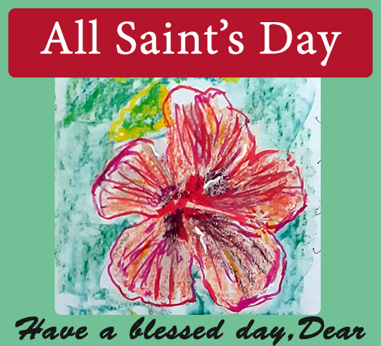 All Saints’ Day, Flower.