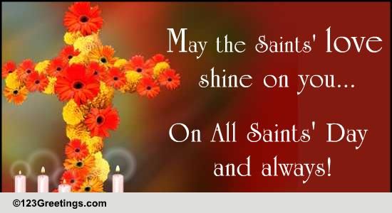 The Saints' Love Shine On You...