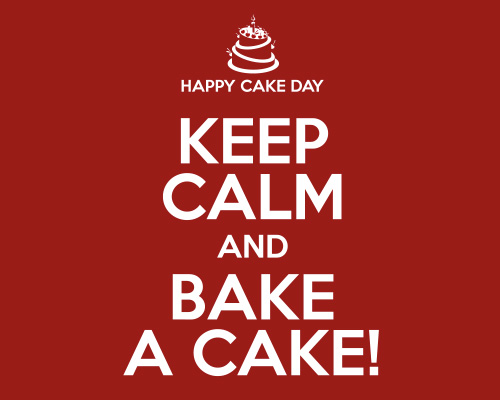 Keep Calm And Bake A Cake.
