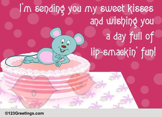 Lip-smackin' Fun!
