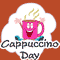 Cappuccino Day [ Nov 8, 2023 ]