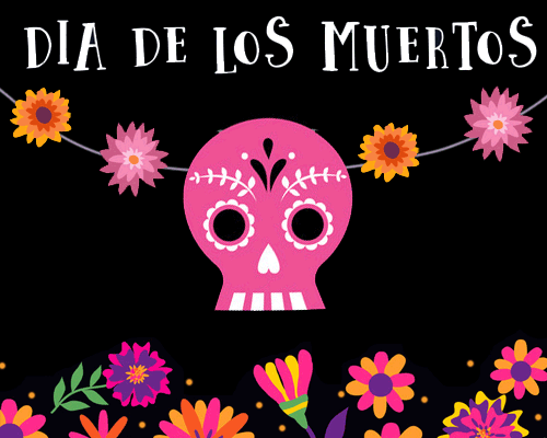 Celebrate Dia De Los Muertos.