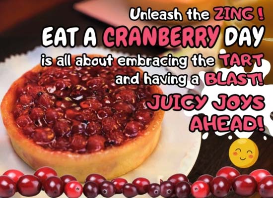 Have A Blast On Eat A Cranberry Day!