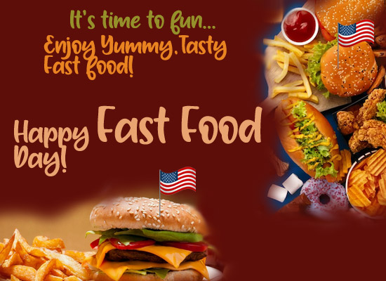 It’s Time To Enjoy Yummy Fast Food!
