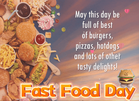 A Fast Food Day Message For You.