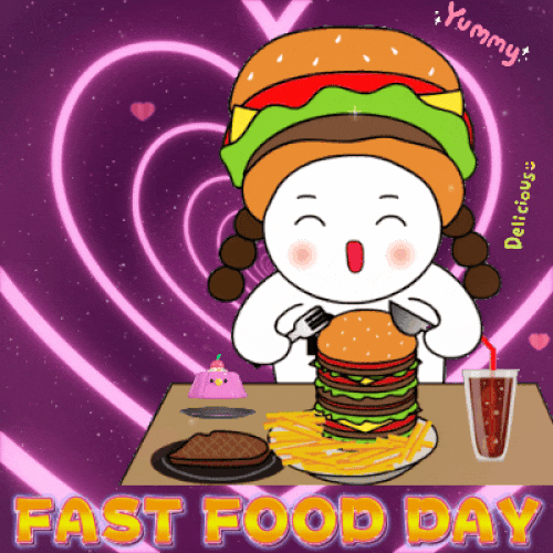 I Just Love Eating Fast Food!