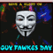 Have A Blast On Guy Fawkes Day.