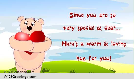 Warm Hugs For You!