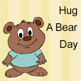 Hug A Bear Day Love Wish...
