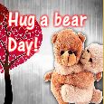 Sending My Hugs On Hug A Bear Day!
