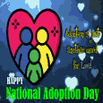Adoption Is Another Word For Love.