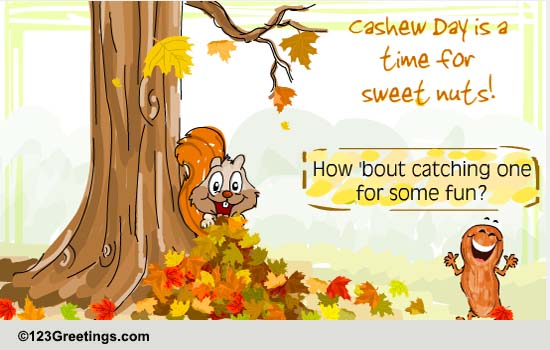 Enjoy Cashew Day!
