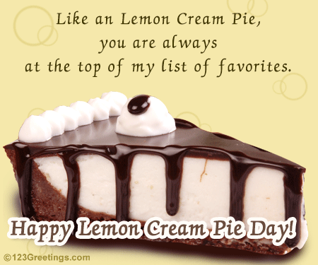 Lemon Cream Pie Day.