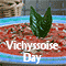 It Is Vichyssoise Day!