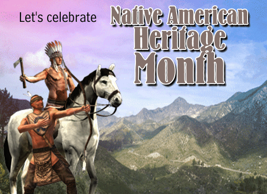Celebrate Our Native American Heritage.