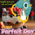 Yummy And Delicious Parfait!