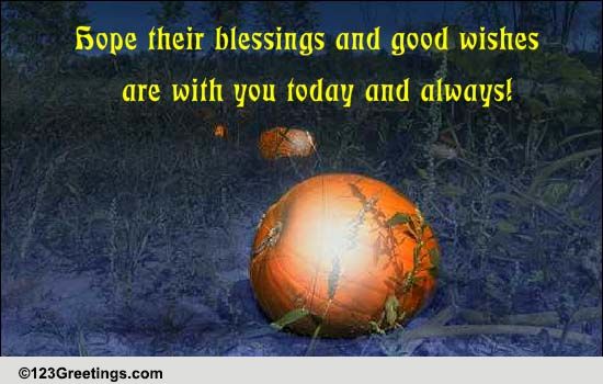 Ancestor's Blessings & Good Wishes!