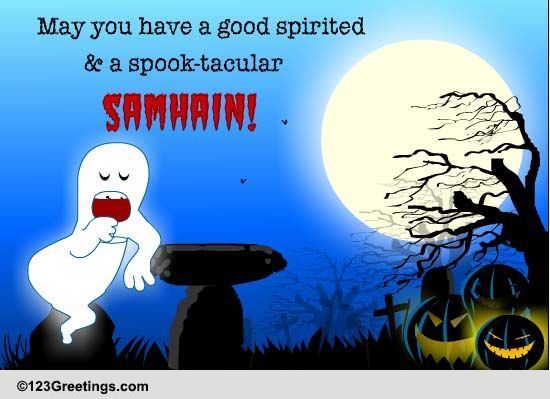 Good Spirited Samhain...