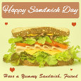 Happy Sandwich Day, Yummy