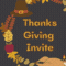 Thanksgiving Day Invite.