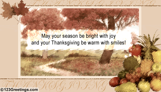 Thanksgiving Season Bright With Joy...