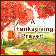 A Thanksgiving Prayer From The Heart!