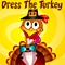 Dress Your Thanksgiving Turkey!