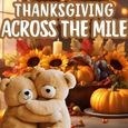 Thanksgiving Wish From Across Miles.