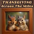 Send Thanksgiving Hugs Across Miles