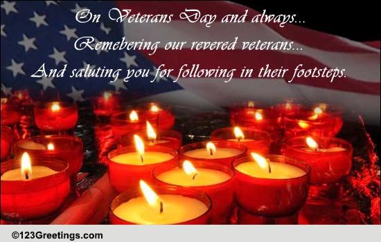Salute To Revered Veterans And You.