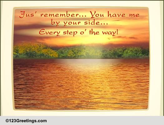 Me By Your Side...