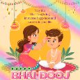 Bhai Dooj Blessings For You.